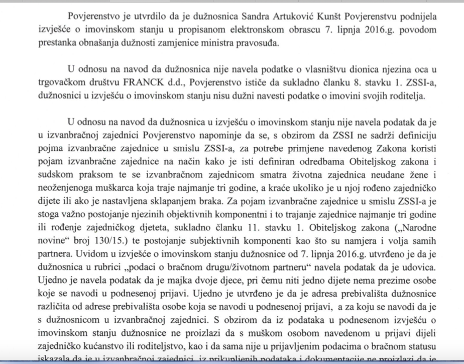 U prijavi protiv Sandre Artuković Kunšt kao tadašnje zamjenice ministra pravosuđa navedene su dionice Francka, stanovi koje renta odvjetnicima Željku Žganjeru i Marku Markiću te izvanbračni partner