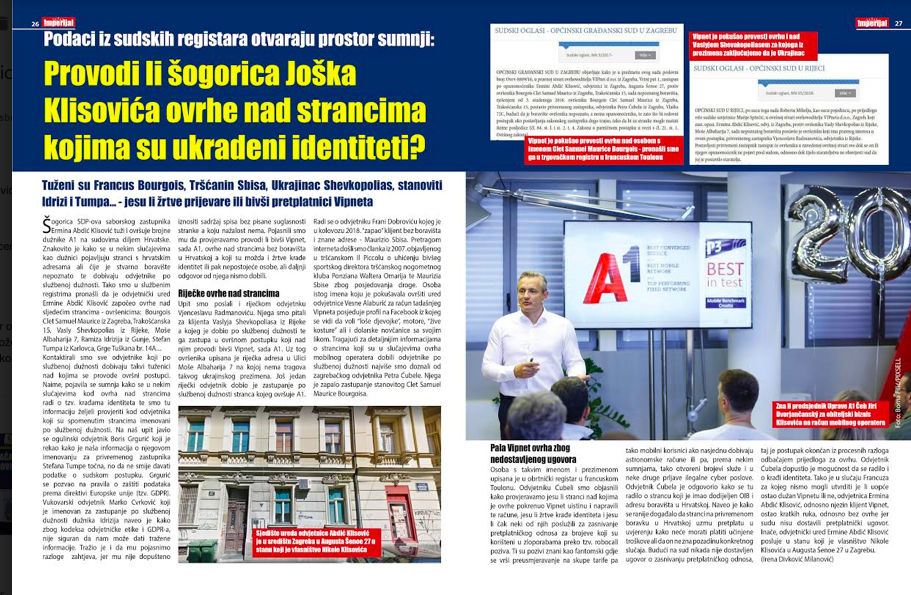 U članku u tiskanom izdanju Imperijala pitali smo provodi li šogorica Joška Klisovića za račun A1 ovrhe nad izmišljenim strancima