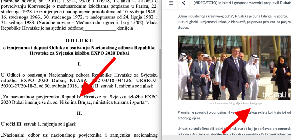 Premijer Plenković imenovao je ministricu brnjac za nacionalnu povjerenicu za hrvatski nastup na Expo 2020 u Dubaiju, ona je taj posao povjerila Real grupi koja je medijima dijelila i vizuale s tog događaja