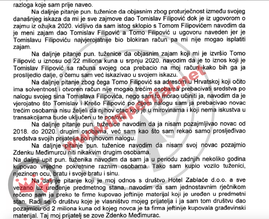 Borojević je govorio o financijskim odnosima s Krešimirom, Tomislavom i Tomom Filipovićem, prvi je znan kao zakupac Putinovog dvorca na Crnom moru, drugi je njegov brat a treći otac, spomenuo je i Zdenka Međimurca